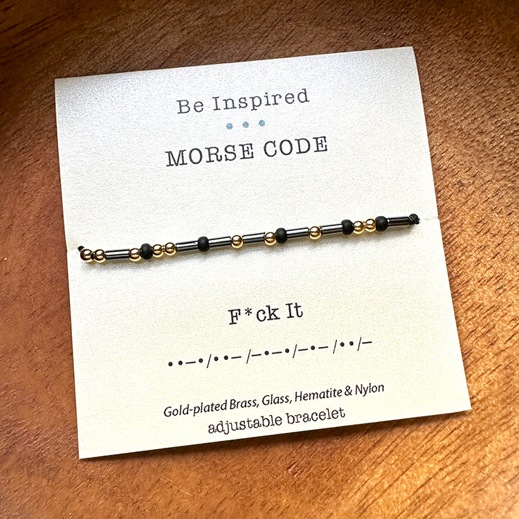 F*ck It Morse Code Adjustable Bracelet